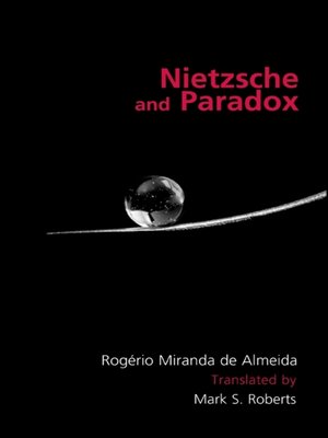 cover image of Nietzsche and Paradox